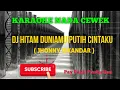 Download Lagu DJ HITAM DUNIAMU PUTIH CINTAKU || KARAOKE + LIRIK COVER KORG PA700