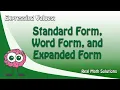 Expressing Values - Standard Form Word Form and Expanded Form