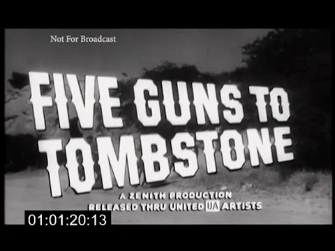 Five Guns to Tombstone (1960) Trailer