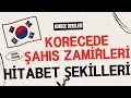 Download Lagu KORECEDE ŞAHIS ZAMİRLERİ VE HİTABET ŞEKİLLERİ