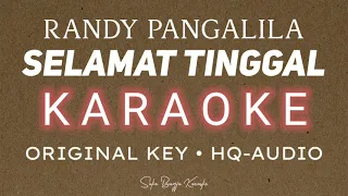 Download Selamat Tinggal Karaoke - Randy Pangalila MP3