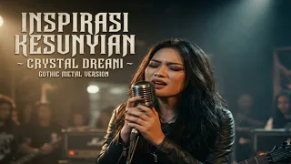inspirasi kesunyian crystal dream gothic metal cover version 