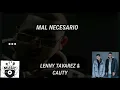Lenny Tavarez & Cauty - Mal Necesario (Letra)