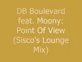 DB Boulevard feat. Moony: Point Of View (Sisco's Lounge Mix)