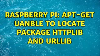 Raspberry Pi Apt-get uanble to locate package httplib and urllib