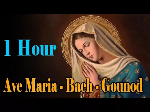 Download MP3 Ave Maria Bach Gounod | Relaxing Classic Piano Music | 1 HOUR | Ave Maria Instrumental, Piano, Cello