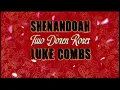 Lagu Shenandoah feat. Luke Combs - Two Dozen Roses