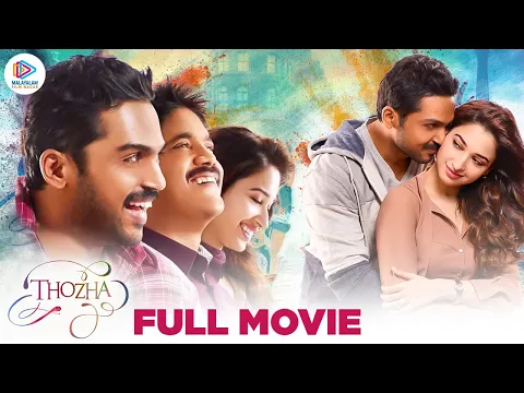 Download MP3 THOZHA Full Movie | Karthi | Nagarjuna | Tamannaah | SUHASAM Malayalam Dubbed Movie