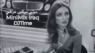 MiniMix Iraq ميني ميكس عراقي DJTime 