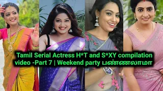 tamil serial actress compilation part 7 actress serialactress actressgossip 70mm