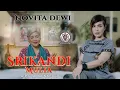 Lagu NOVITA DEWI | SRIKANDI MULIA | (OFFICIAL MUSIC VIDEO)|CIPT SERLI NAPITU