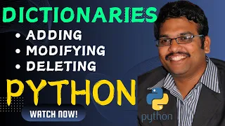 DICTIONARIES ADDITION MODIFY DELETE - PYTHON PROGRAMMING