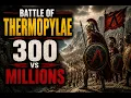 300 Spartans vs a Million The Truth About Thermopylae