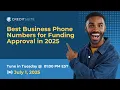 Best Business Phone Numbers for Funding Approval in 2025
