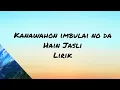 Download Lagu kanawahon imbulai no da - hain jasli / lirik cover by Airul