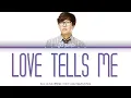 Download Lagu Byun Jin Sub (변진섭) - Love tells me (사랑이 말해요) Lyrics [Color Coded Han/Rom/Eng]