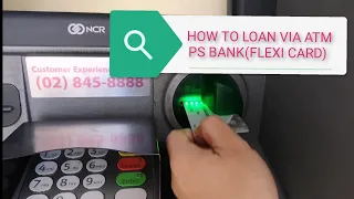 How to Loan by ATM PS Bank PS Bank Flexi Card Paper less Loan Flexi Card Loan