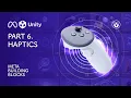 Meta Building Blocks in Unity Part 06 Haptics ZERO Code