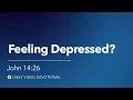 Lagu Voel je je depressief? | Johannes 14:26 | Video-overdenking Ons Dagelijks Brood