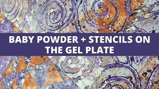 Download Using Baby Powder to Create Grunge on the Gel Plate + New Elizabeth St. Hilaire Stencils! MP3