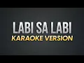 Download Lagu LABI SA LABI - Mystica | Karaoke Version | koolSound