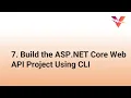 Build the ASP NET Core Web API Project Using CLI ASP NET Core Web API tutorial