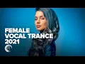 Download Lagu FEMALE VOCAL TRANCE 2021 [FULL ALBUM]