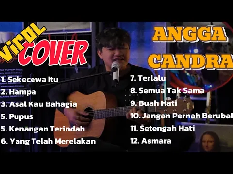 Download MP3 KUMPULAN LAGU COVER ANGGA CANDRA | COVER LAGU VIRAL