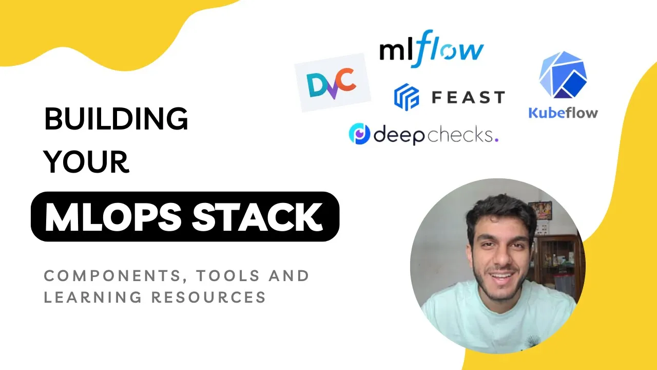 Building your MLOps Stack | Components, Tools and Learning Resources