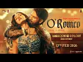 Lagu O'Romeo: Aashiqon Ki Colony | Shahid K, Disha P | Sajid N | Vishal B | Gulzar | Madhubanti | Javed A
