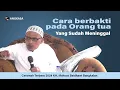 ceramah agama bahasa madura terbaru, KH Mahsus Cara berbakti ke orang tua yang sudah menimggal