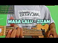 Download Lagu Masa Lalu - Zizan Cover Kentrung Senar 4 (tertulis kisah cerita kita) || chord \u0026 lirik