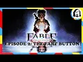 Fable Episode 2 The Fart Button