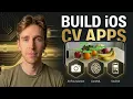 Learn to Build Computer Vision Apps for iOS CoreML AVFoundation SwiftUI