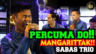 Download MANGARITTAK!!🔥 | PERCUMA DO | LIVE COVER SABAS TRIO | cipt.JONAR SITUMOMRANG MP3