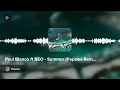 Paul Blanco ft BEO - Summer (Papsies Remix)