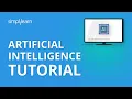 Artificial Intelligence Tutorial AI Tutorial for Beginners Artificial Intelligence Simplilearn