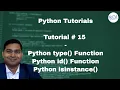 Python Beginner Tutorial - Python Type Function Python id Function Python isinstance