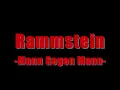 Rammstein - Mann Gegen Mann