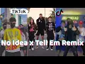 Download Lagu No Idea x Tell Em Remix ~ TikTok Dance Compilation