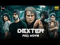Lagu Dexter | Tamil full movie [4K] | Rajeev Govinda Pillai | Suryan G | Prakash SV | #maskstudios