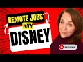 How to Find REMOTE JOBS with DISNEY