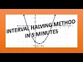 Interval Halving Method Problem Expalnation Tutorials