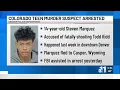 A teen murder suspect was arrested in Wyoming