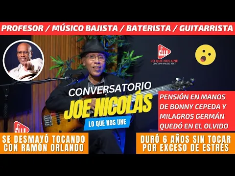 Download MP3 ¡Conversatorio con el Prof. Joe Nicolás - Origen de su Estilo, Aportes Y Situación De Salud Actual!