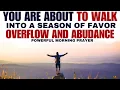 Download Lagu You Are About To Walk In A  Season of Favor, Overflow, and Abundance! (Christian Motivation)