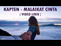 Kapten - Malaikat Cinta (Lirik)