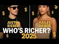 Justin Bieber vs Hailey Bieber - Net Worth Comparison 2025