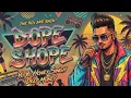 Lagu DOPE SHOPE 90s style // yo yo honey singh ai song// #yoyohoneysingh #90ssong #aisongs #viralsong 