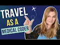 Can You Travel As a Medical Coder Remote Work in Billing and Coding